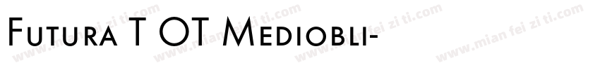 Futura T OT Mediobli字体转换